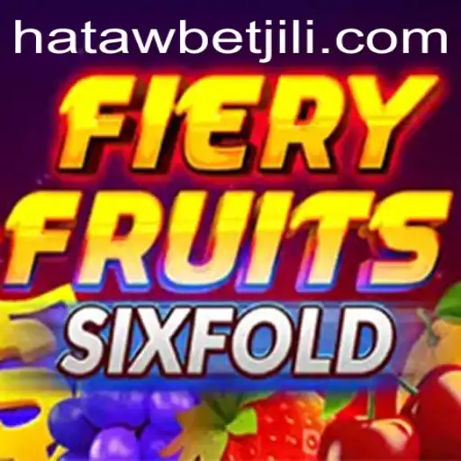 Exploring the Vibrant World of FieryFruitsSixFold with Hatawbet