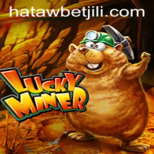 Exploring the Innovative World of LuckyMiner: A Deep Dive into Hatawbet's Latest Game Sensation