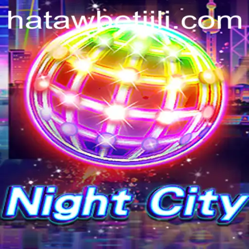 Exploring NightCity: The Thrilling New Game with HatawBet